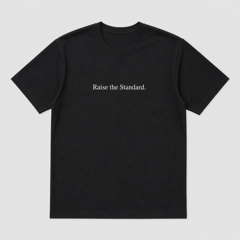 Raise the Standard Tee
